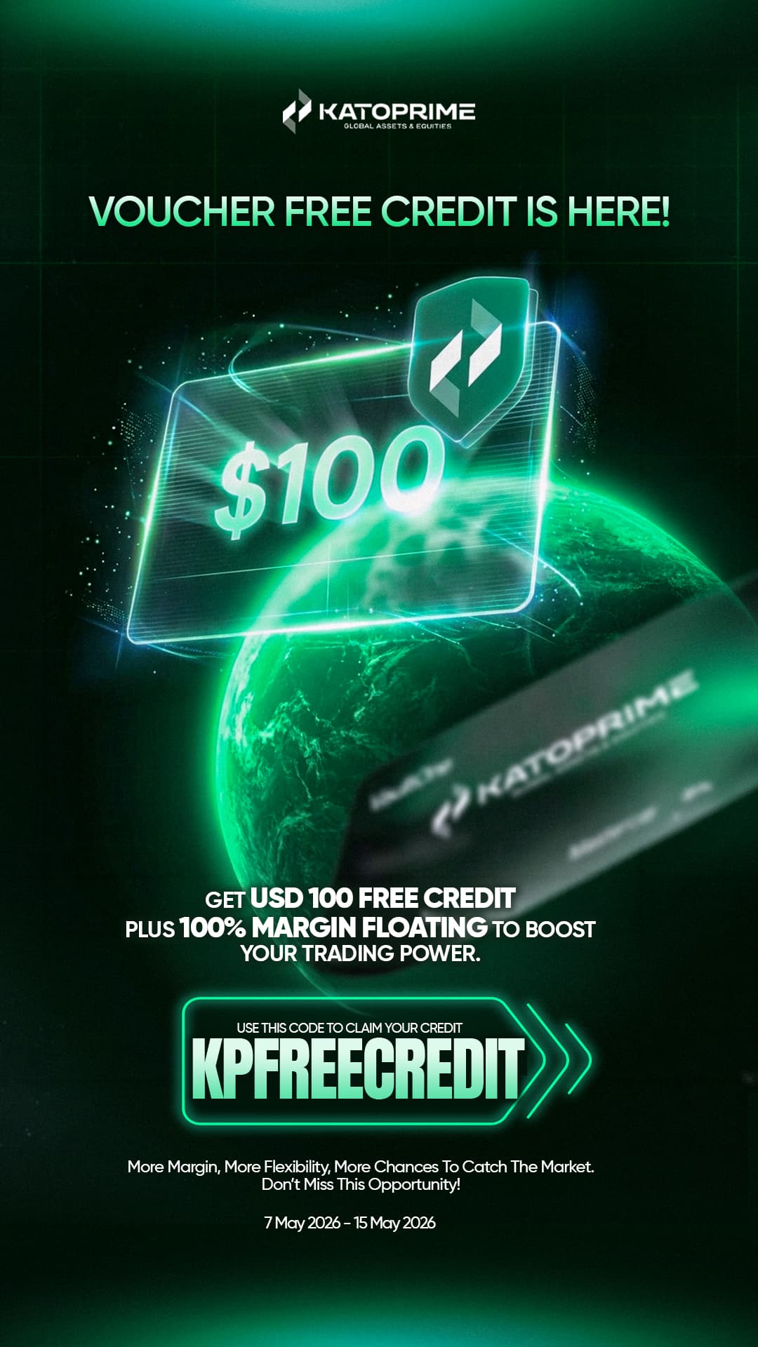 Kato Prime Free Voucher Credit — USD100 free credit + 100% margin floating